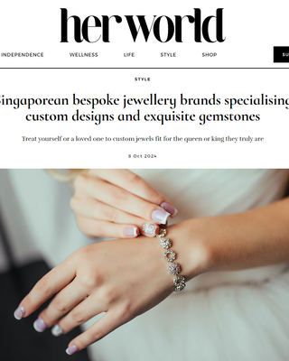 Her World: 11 Singaporean bespoke jewellery brands specialising in custom designs and exquisite gemstones